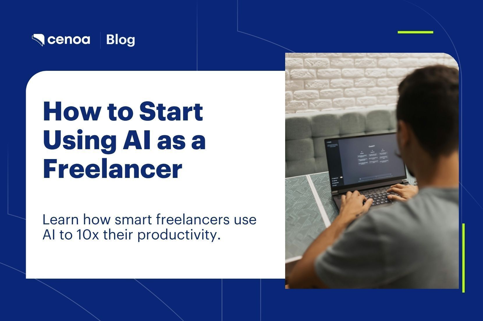How to Start Using AI as a Freelancer in 2026 (Complete Guide) | Cenoa