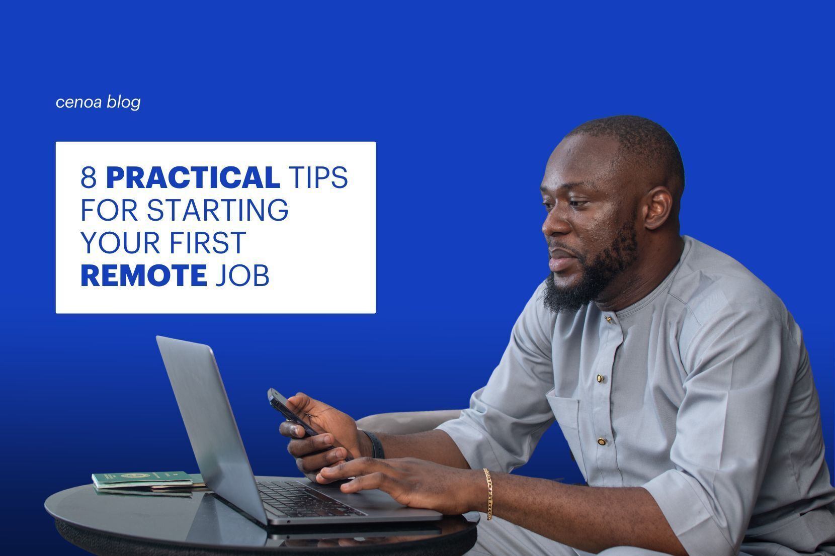 8 practical tips for starting your first remote job | Cenoa